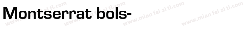 Montserrat bols字体转换